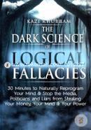The Dark Science Of Logical Fallacies
