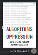 Algorithms of Oppression: How Search Engines Reinforce Racism