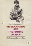 The Philosophy Of Vivekananda And The Future Of Man image