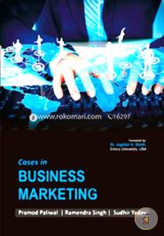 Cases in Business Marketing