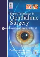 Expert Techniques In Ophthalmic Surgery
