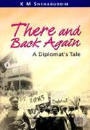 There and Back Again : A Diplomat's Tale