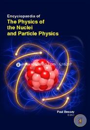 Encyclopaedia Of The Physics Of The Nuclei And Particle Physics (3 Volumes) 