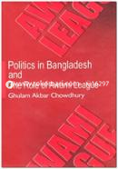 Politics in Bangladesh and The Role of Awami League