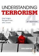 Understanding Terrorism: Challenges, Perspectives, and Issues