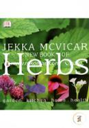 New Book of Herbs : Garden, Health, Kitchen, Home 
