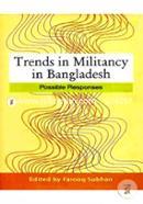 Trends in Militancy in Bangladesh : Possible Responses 