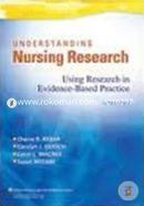 Reading, Understanding And Applying Nursing Research 