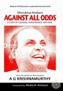 Dhirubhai Ambani: Against All Odds