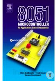 8051 Microcontrollers: An Applications Based Introduction