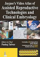 Jaypee’s Video Atlas of Assisted Reproductive Technologies and Clinical Embryology with 20 DVD-ROMs