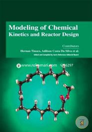 Modeling of Chemical Kinetics and Reactor Design