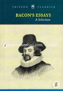 Bancon's Essays A Selection
