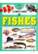 A Sweet Book Of Fishes With Amazing Facts