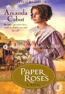 Paper Roses: A Novel (Texas Dreams)