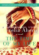 The Time of My Life: A Novel
