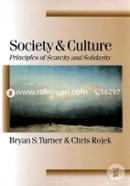 Society and Culture: Scarcity and Solidarity (Theory Culture and Society) 
