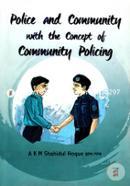 Police And Community With The Concept Of Community Policing