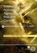 Environmental Policies for Agricultural Pollution Control 