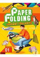 Creative World of Paper Folding - Book 1