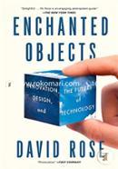 Enchanted Objects: Innovation, Design, and the Future of Technology 