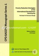 Poverty Reduction Strategies of the International Development Community The Scope for Structural Change