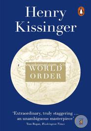 World Order: Reflections on the Character of Nations and the Course of History image