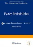 Fuzzy Probabilities : New Approach and Applications