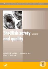 Shellfish Safety and Quality (Woodhead Publishing Series in Food Science, Technology and Nutrition)