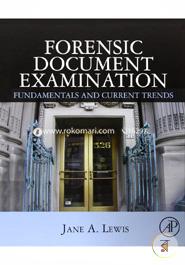 Forensic Document Examination: Fundamentals and Current Trends