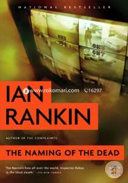 The Naming of the Dead (A Rebus Novel) 