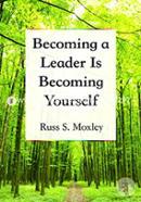 Becoming a Leader is Becoming Yourself