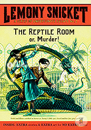 The Reptile Room: Or Murder (A Series of Unfortunate Events, Book 2) 