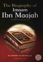 The Biography of Imam Ibn Maajah