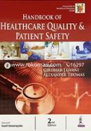 Handbook of Healthcare Quality and Patient Safety