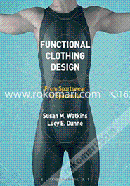 Functional Clothing Design: From Sportswear to Spacesuits 
