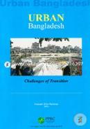 Urban Bangladesh : Challenges of Transition