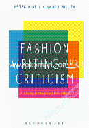 Fashion Writing and Criticism: History, Theory, Practice 