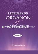 Lectures on Organon of Medicine volume 3