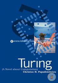 Turing (A Novel About Computation)