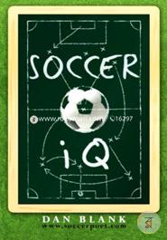 Soccer IQ: Things That Smart Players Do: 1