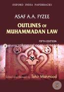 Outlines of Muhammadan Law: Edited and Revised By Tahir Mahmood