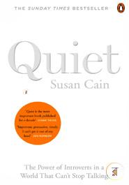 Quiet: The Power of Introverts in a World That Canot Stop Talking 