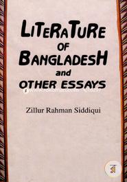 Literature of Bangladesh and Other Essays