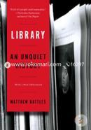 Library – An Unquiet History