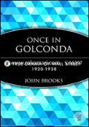 Once In Golconda: A True Drama Of Wall Street 1920–1938 (Wiley Investment Classics)