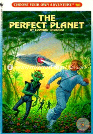 The Perfect Planet (Choose Your Own Adventure)