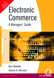 Electronic Commerce: A Manager’s Guide 