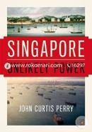 Singapore: Unlikely Power 