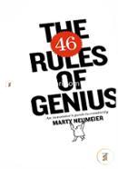 The 46 Rules of Genius: An Innovator's Guide to Creativity 
